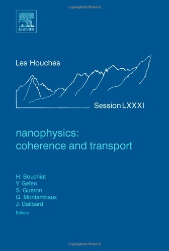 Nanophysics Coherence And Transport Cole Dt De Physique Des Houches Session Lxxxi H Bouchiat