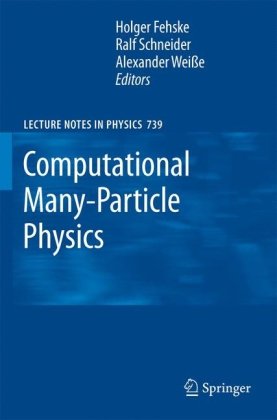 Computational Manyparticle Physics 1st Edition Ralf Schneider