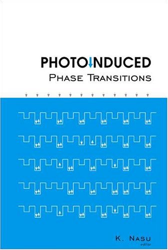 Photoinduced Phase Transitions K Nasu