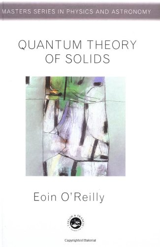 Quantum Theory Of Solids 1st Edition Eoin Oreilly