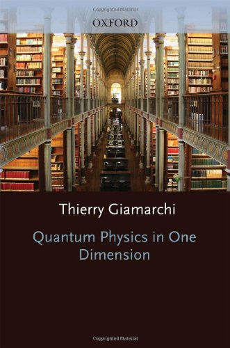 Quantum Physics In One Dimension The International Series Of Monographs On Physics 121 Illustrated Edition Thierry Giamarchi