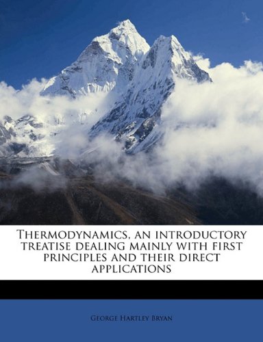 Thermodynamics An Introductory Treatise George Hartley Bryan
