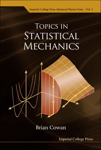 Topics In Statistical Mechanics Brian Cowan