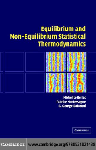Equilibrium And Nonequilibrium Statistical Thermodynamics Le Bellac M