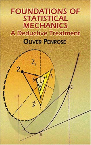 Foundations Of Statistical Mechanics Oliver Penrose