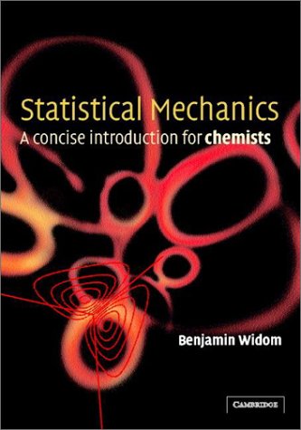Statistical Mechanics A Concise Introduction For Chemists 1st Edition B Widom