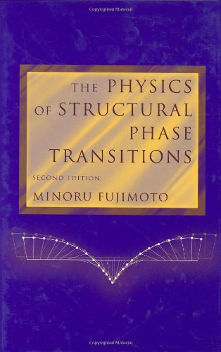 The Physics Of Structural Phase Transitions 2nd Ed Minoru Fujimoto