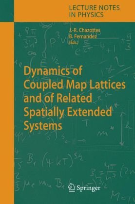 Dynamics Of Coupled Map Lattices And Of Related Spatially Extended Systems 1st Edition Jeanren Chazottes