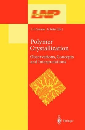 Polymer Crystallization Observations Concepts And Interpretations 1st Edition Jensuwe Sommer