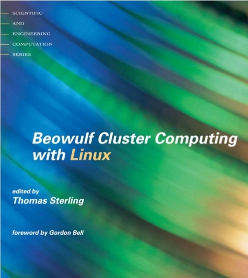 Beowulf Cluster Computing With Linux 1st Thomas Sterling Editor