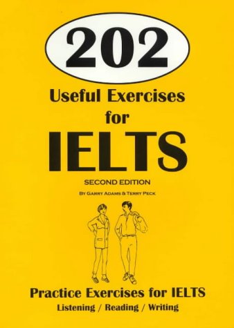202 Useful Exercises For Ielts Garry Adams Terry Peck