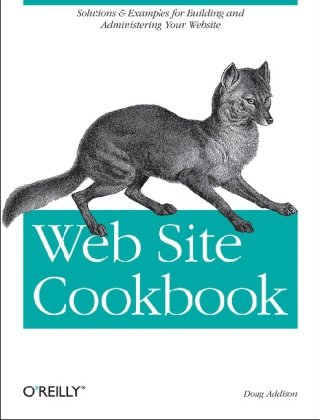 Web Site Cookbook 1st Edition Doug Addison