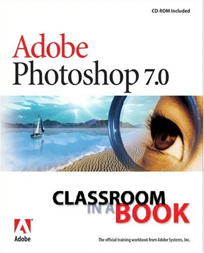 Adobe Photoshop 70 Classroom In A Book Adobe Creative Team