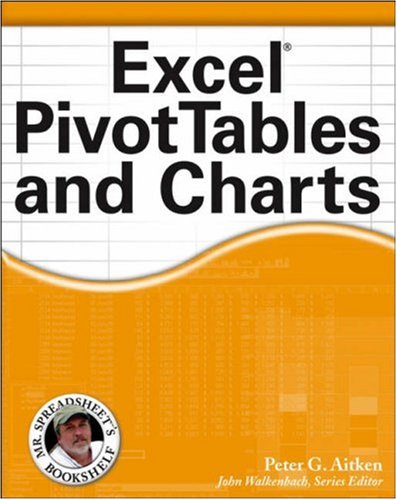 Excel Pivottables And Charts 1st Edition Peter G Aitken