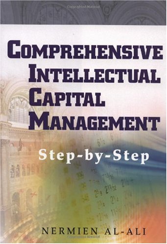Comprehensive Intellectual Capital Management Stepbystep 1st Edition Nermien Alali