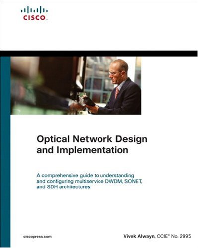 Optical Network Design And Implementation 1st Edition Vivek Alwayn