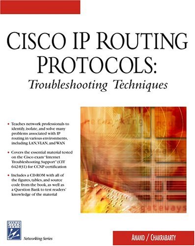 Cisco Ip Routing Protocols Trouble Shooting Techniques 1st Edition Vijay Anand