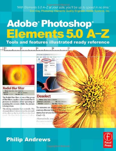 Adobe Photoshop Elements 50 Az Tools And Features Illustrated Ready Reference 5th Edition Philip Andrews
