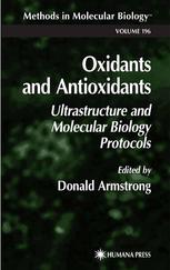 Oxidants And Antioxidants Ultrastructure And Molecular Biology Protocols 1st Edition E Ann Ellis