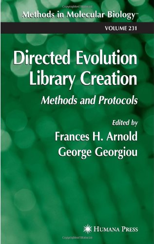Directed Evolution Library Creation Methods And Protocols 1st Edition Frances H Arnold