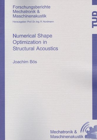 Numerical Shape Optimization In Structural Acoustics Joachim Bos