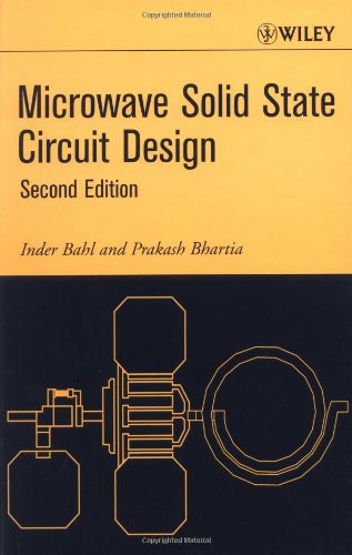 Microwave Solid State Circuit Design 2nd Edition Inder Bahl Prakash Bhartia