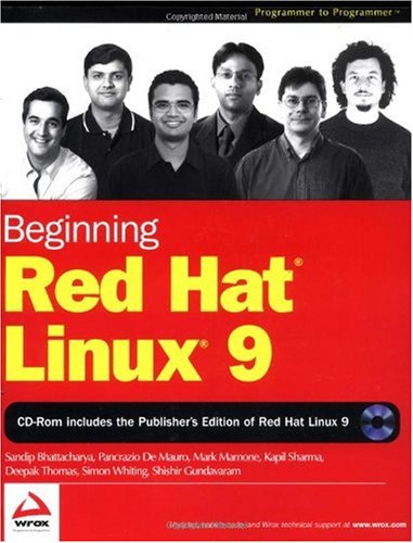 Beginning Red Hat Linux 9 Sandip Bhattacharya Mark Mamone Kapil Sharma