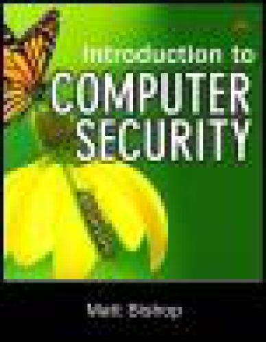 Introduction To Computer Security Matt Bishop