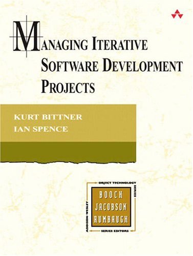 Managing Iterative Software Development Projects Kurt Bittner