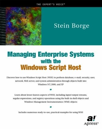 Managing Enterprise Systems With The Windows Script Host 1st Edition Stein Borge