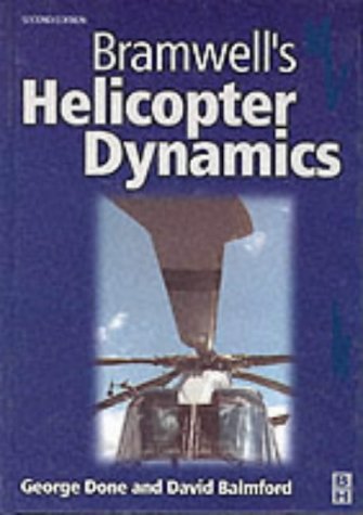 Bramwells Helicopter Dynamics 2 Sub A R S Bramwell George Taylor Sutton Done
