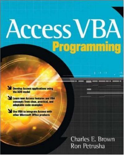 Access Vba Programming 1st Edition Charles Brown Ron Petrusha