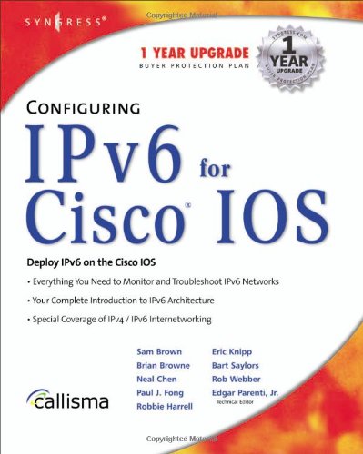 Configuring Ipv6 For Cisco Ios 1st Edition Syngress