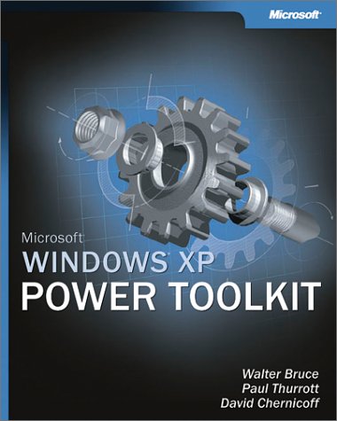 Microsoft Windows Xp Power Toolkit 1st Edition Paul Thurrott