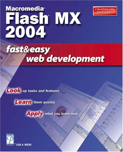 Macromedia Flash Mx 2004 1st Edition Lisa A Bucki