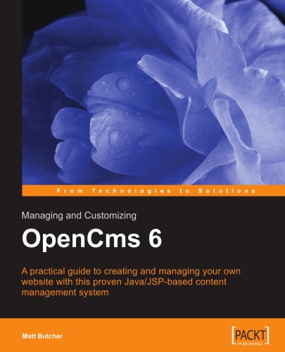 Managing And Customizing Opencms 6 Websites Javajsp Xml Content Management Matt Butcher