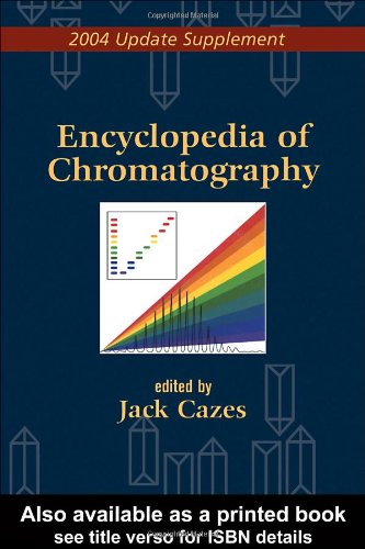 Encyclopedia Of Chromatography 2004 Update Supplement Supplement Jack Cazes