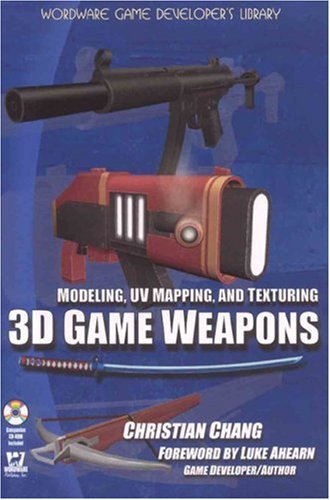 Modeling Uv Mapping And Texturing 3d Game Weapons Christian Chang