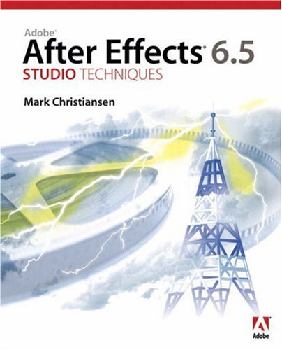 Adobe After Effects 65 Studio Techniques Mark Christiansen