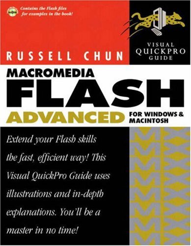 Macromedia Flash Mx Advanced For Windows And Macintosh Visual Quickpro Guide Russell Chun