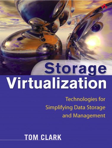Storage Virtualization Technologies For Simplifying Data Storage And Management Tom Clark