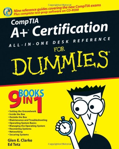 Comptia A Certification Allinone Desk Reference For Dummies Glen E Clarke