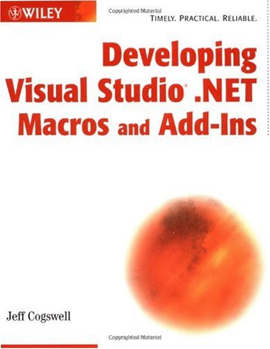 Developing Visual Studio Net Macros And Addins 1st Jeff Cogswell