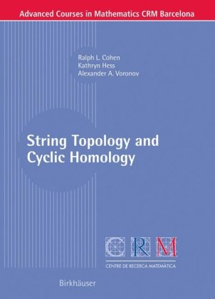 String Topology And Cyclic Homology 1st Edition Ralph L Cohen