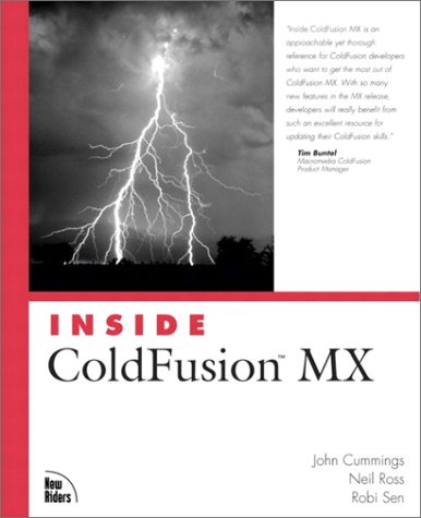 Inside Coldfusion Mx 1st Edition John Cummings Neil Ross Robi Sen