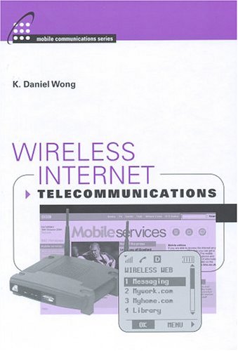 Wireless Internet Telecommunications K Daniel Wong