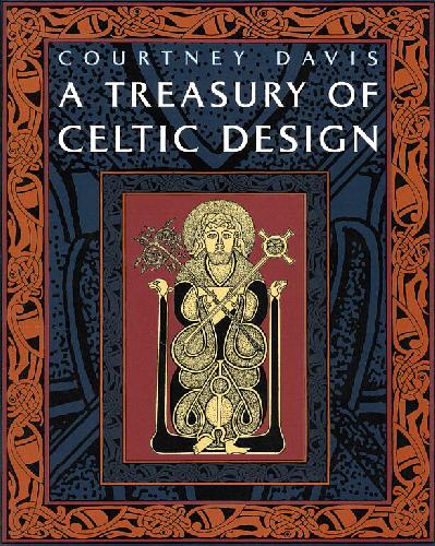 A Treasury Of Celtic Design 1st Edition Courtney Davis