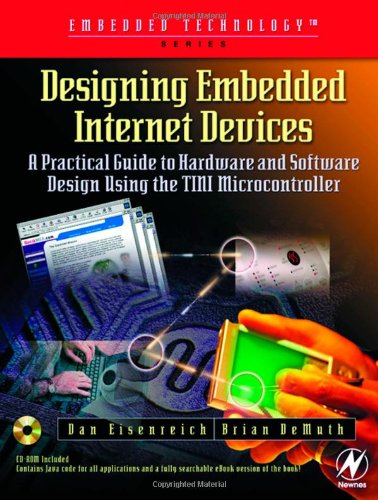 Designing Embedded Internet Devices Brian Demuth Dan Eisenreich