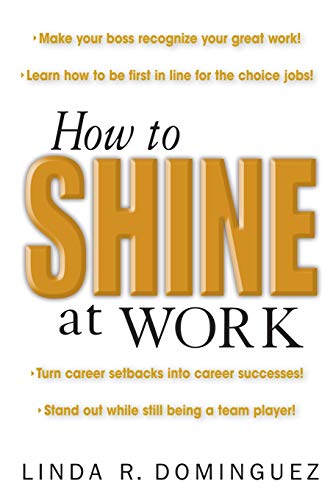 How To Shine At Work Dominguez Lr