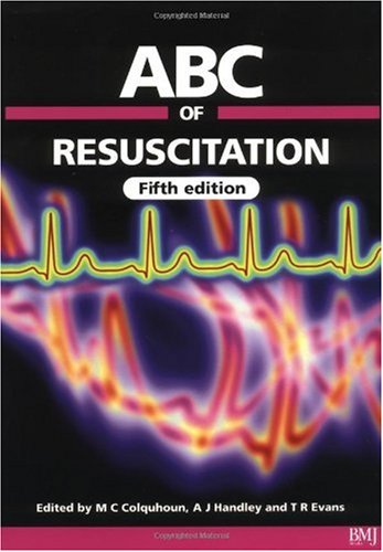 Abc Of Resuscitation 5th Edition Michael Colquhoun Anthony Handley